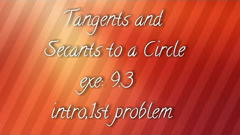 A.P/T.S 10th maths- Tangents and Secants to a Circle- exe:9.3- introduction, 1st problem