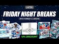 *10% COUPON IN STREAM!* FRIDAY NIGHT BREAKS!