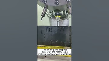 The drilling and tapping center of the rotary table realizes multi-surface machining,