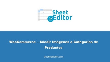 WooCommerce – Añadir Imágenes a Categorías de Productos