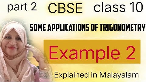 Chapter 9 some Applications of trigonometry example 2 CBSE class 10 in Malayalam