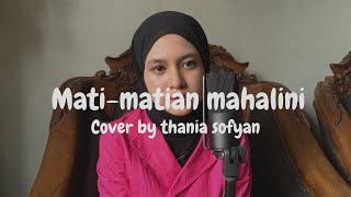 Mati-matian Mahalini | cover by thania sofyan