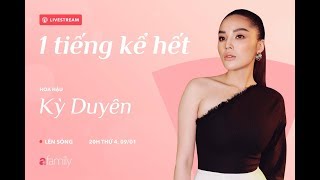 1 tiếng kể hết - Hoa hậu Kỳ Duyên