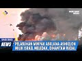 PELABUHAN MINYAK ASKLANA ASHKELON MILIK ISRAEL MELEDAK, DIHANTAM RUDAL CANGGIH IRAK!