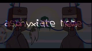  asphyxiate meme | countryhumans Russia |