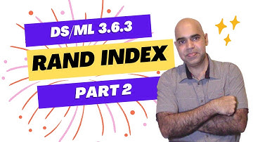 3.6.3 DS: Rand Index for Clustering Validation  Pt.  2