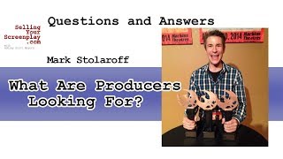 What Are Producers Looking For?