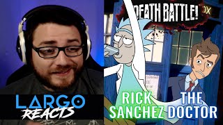 DEATH BATTLE: Rick Sanchez Vs The Doctor - Largo Reacts