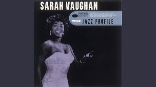 Video thumbnail of "Sarah Vaughan - Moanin' (1993 Remaster)"
