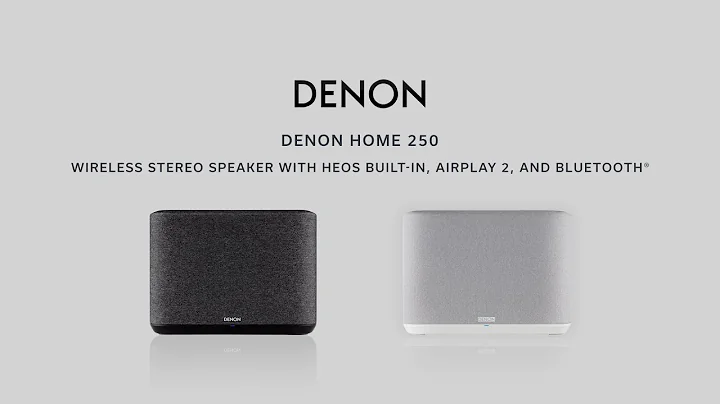 Denon — Introducing the Denon Home 250 Wireless Speaker