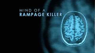 Mind of a Rampage Killer | NOVA