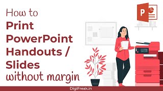 ️ How to print PowerPoint Handouts/Slides without Margin