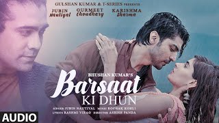 Barsaat Ki Dhun | Jubin Nautiyal, Rochak Kohli | Gurmeet Choudhary, Karishma Sharma