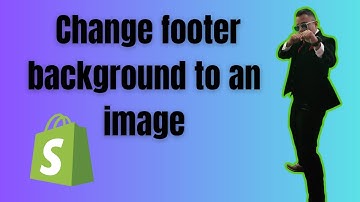 Shopify Tips How to change footer background to an image