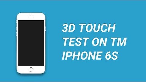 3D Touch Test On TM (Tianma) Screen for iPhone 6S