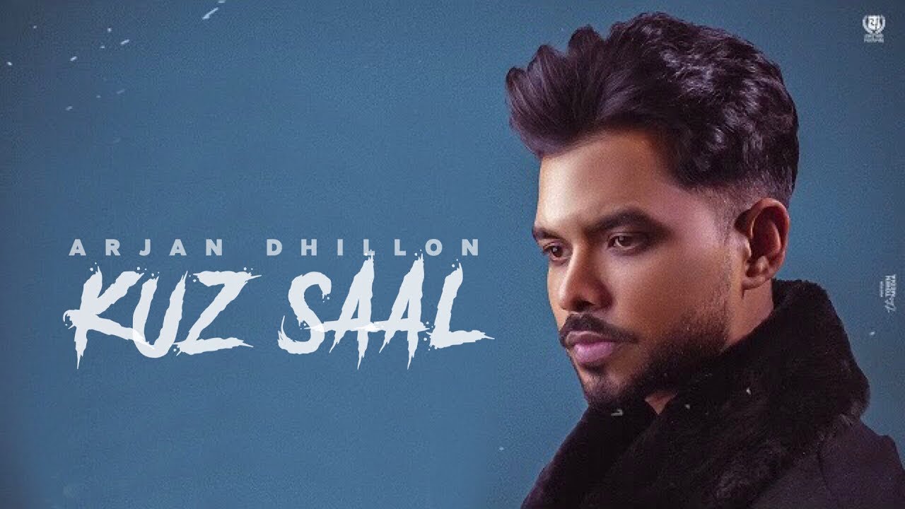 KUJ SAAL MAI ARJAN DHILLON | SANU 7 JANMA DA SATH MILE | KUJ SAAL MEIN PAISA RAKH LAYE NE | SANU SAT