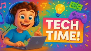 Tech Time Fun Kids Song About Technology, Learning, And Innovation
