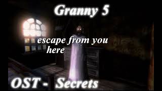 Granny 5 OST - Secrets