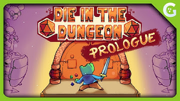 A Dicebuilder Roguelike - Die in the Dungeon: Prologue