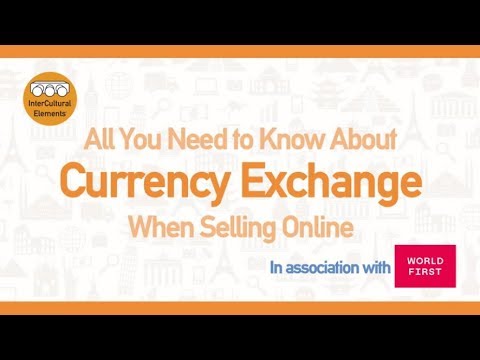 All you need to know about currency exchange when selling online