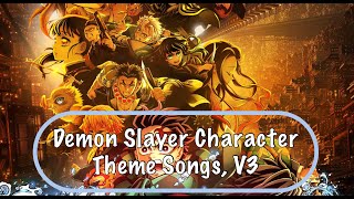 Demon Slayer Character Theme Songs, V3