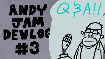 Andy Jam Devlog #3 Q&A