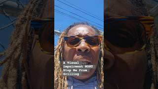 Grilling Blind: How I Master the Grill With a Visual Impairment