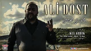 Ali Dost - Kul Gerek | © 2021 Mim Production Resimi