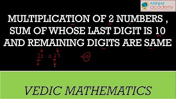 MULTIPLICATION OF 2 NUMBERS , SUM OF WHOSE LAST DIGIT IS 10 AND REMAINING DIGITS ARE SAME