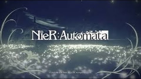 NieR Automata: Full playthrough All Endings Part 6