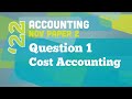 Past Papers 2022: Accounting: Paper 2: Question 1