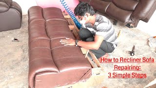 How to leather Recliner sofa making // How to Recliner Sofa Repairing: 3 Simple Steps That Work