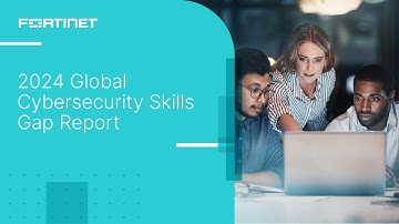 2024 Global Cybersecurity Skills Gap Report | Training
