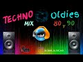 Techno mix oldies 80 y 90  dj rafa