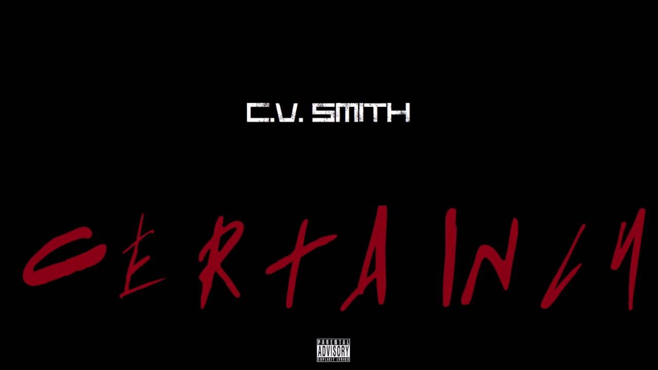 C.V. SMITH - CERTAINLY (prod. by WhoisMike) {BASTARD MASTERPIECE 2}