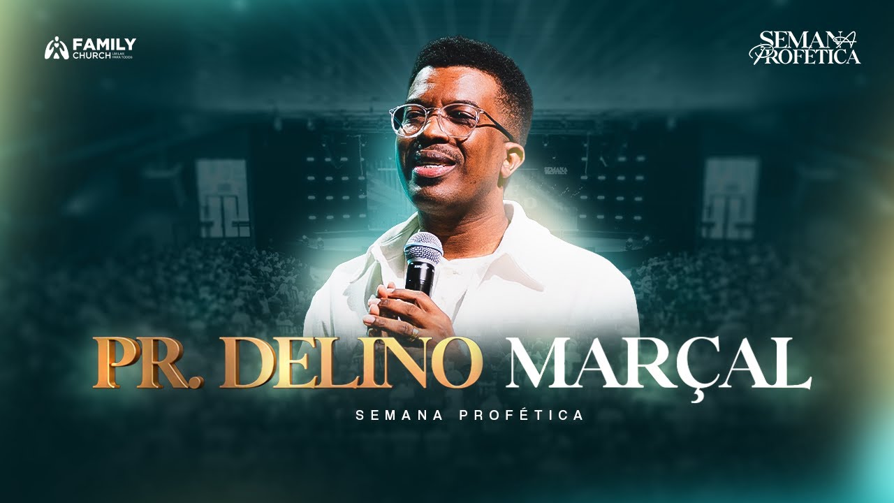 DEUS PODE FAZER DE NOVO - PR. DELINO MARÇAL | SEMANA PROFÉTICA