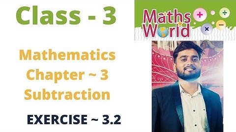 ICSE Class - 3 | Mathematics | C- 3 | Subtraction | Exercise 3.2 | Full Solutions | By - Sudhir Sir