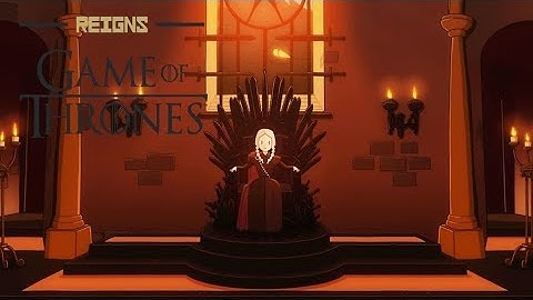 Winter Is Coming | Reigns: Game Of Thrones - Part 1