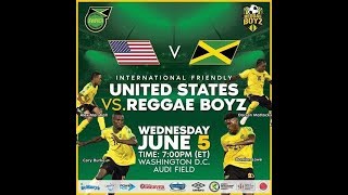 USA VS JAMAICA (SNR REGGAE BOYZ)- June 5, 2019 - FULL MATCH - International Friendly