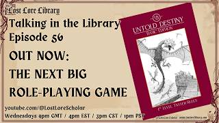 NEW: Untold Destiny! Talking in the Library Episode 56