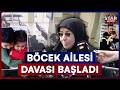 'Kapım Kapandı, Ocağım Söndü!' Böcek Ailesi Faciasında Adalet Arayışı Başladı | Star Ana Haber