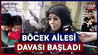'Kapım Kapandı, Ocağım Söndü!' Böcek Ailesi Faciasında Adalet Arayışı Başladı | Star Ana Haber