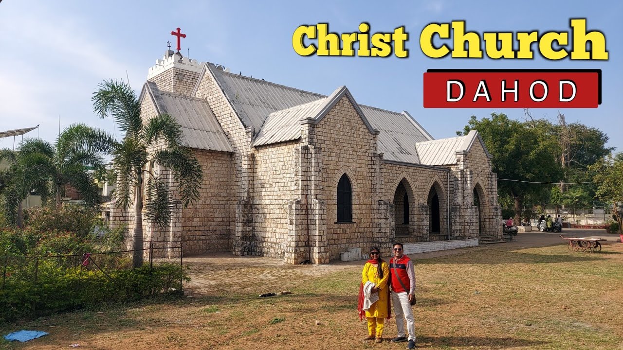 दाहोद का क्राइस्ट चर्च ✝️ | Christian Community In Gujarat | Famous Church In India