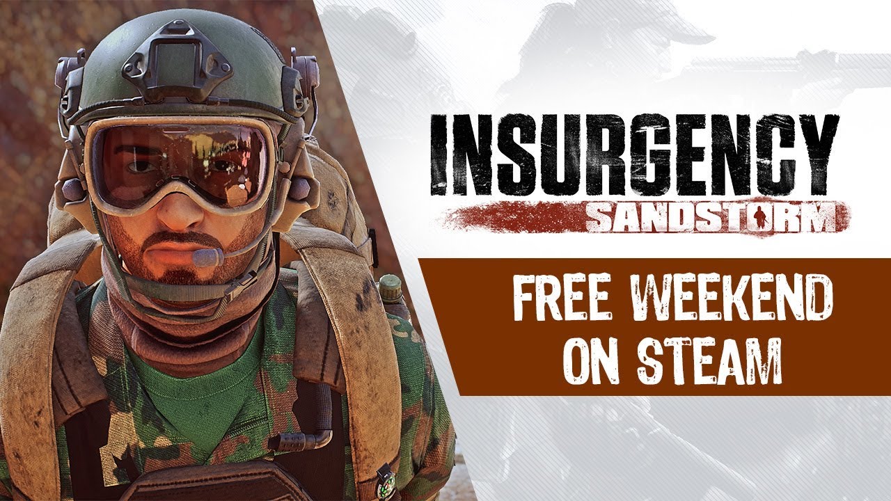 Insurgency: Sandstorm - Free Weekend On Steam - YouTube