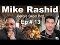 Mike rashid  stop being weak conquer your fears live like a gentle warrior  bsp  13
