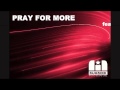 Pray for More feat. Lois Zarculea - Turn the Beat Around (Blacksoul Remix)