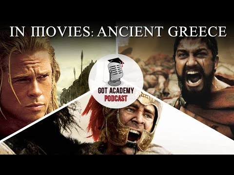 Got Academy Podcast: History In Movies - Ancient Greece - Troy, 300, Alexander - 동영상