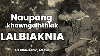 LALBIAKNIA THAWNTHU | ZIAKTU  LALHRUAITLUANGA