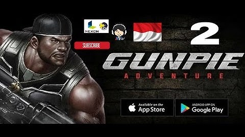 Gunpie Adventure Android Gameplay Indonesia Chapter 2 normal