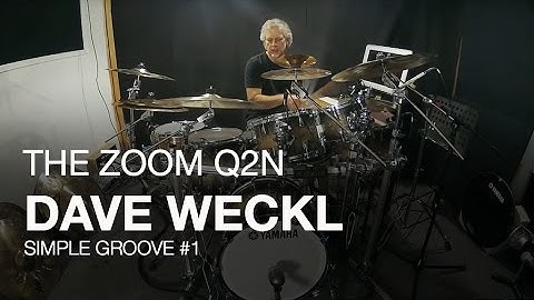 Dave Weckl and the Zoom Q2n: Simple Groove #1
